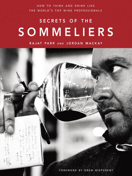 Title details for Secrets of the Sommeliers by Rajat Parr - Wait list